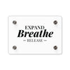 Inspirational Acrylic Wall Art Panel | Expand Breathe Release | Modern Home Decor