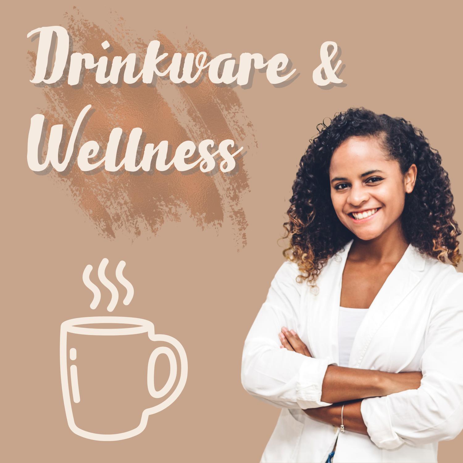 Drinkware & Wellness