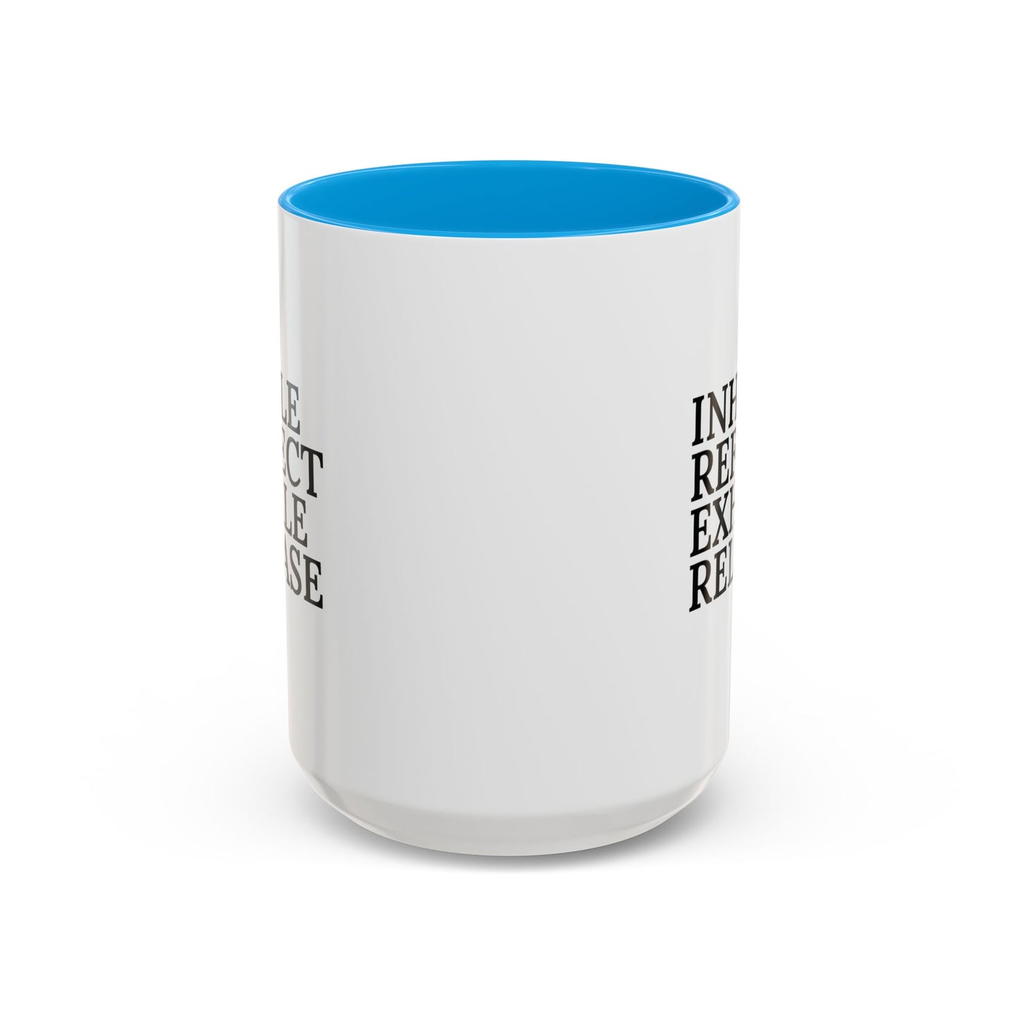 Motivational Inhale Reflect Exhale Release Mug - Colorful 11oz & 15oz Coffee Cup