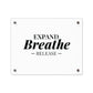 Inspirational Acrylic Wall Art Panel | Expand Breathe Release | Modern Home Decor