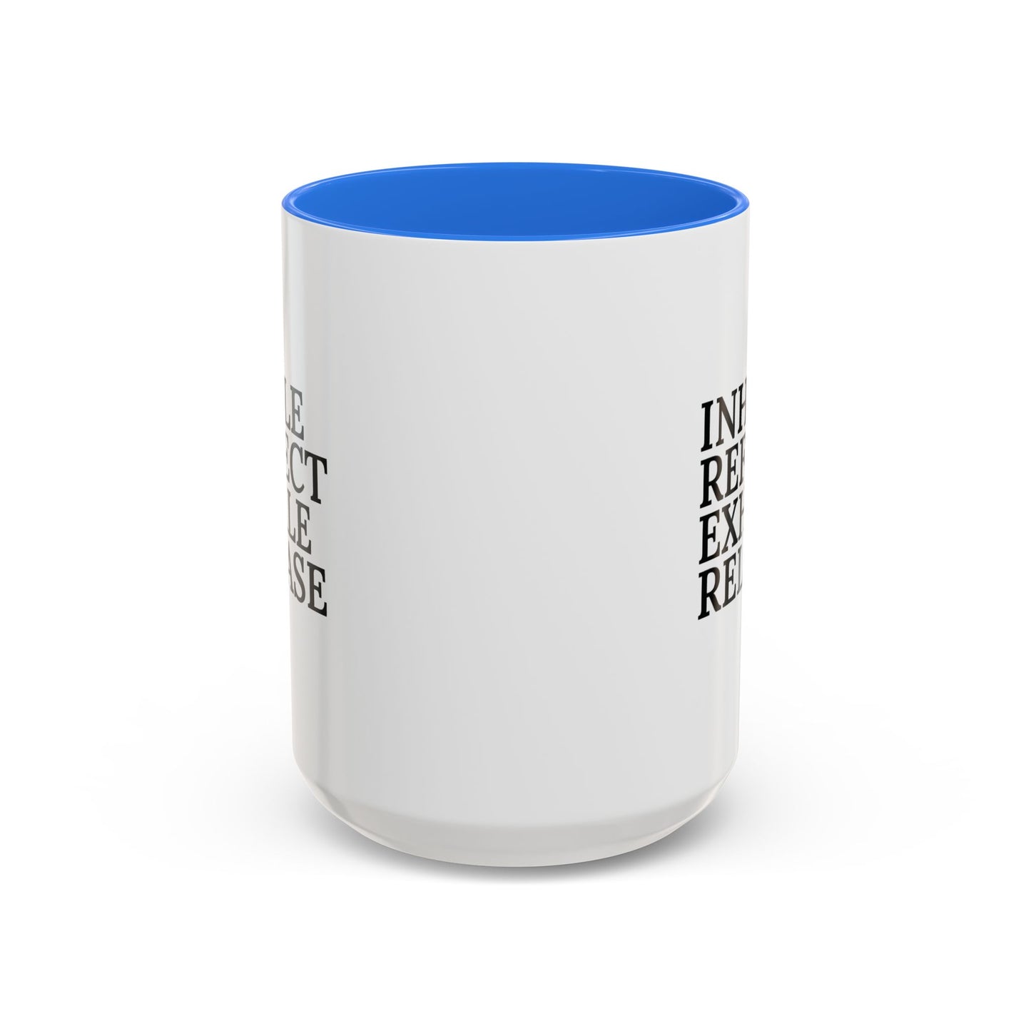 Motivational Inhale Reflect Exhale Release Mug - Colorful 11oz & 15oz Coffee Cup
