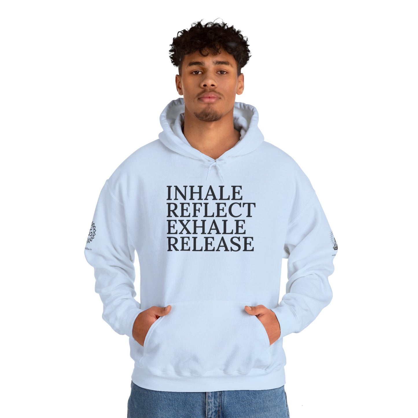 Mindfulness Hooded Sweatshirt - Inhale Reflect Exhale Release