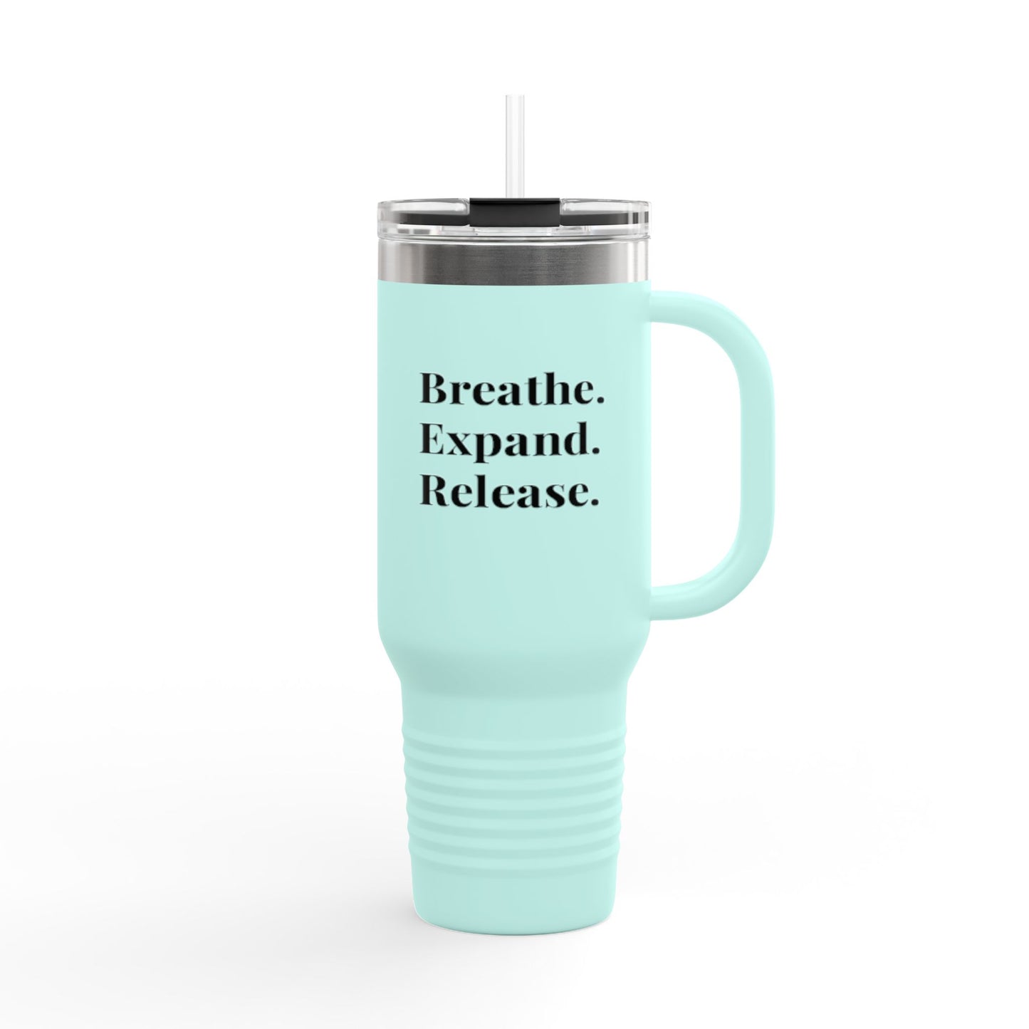Inspirational Insulated Travel Mug - 40oz Breathe. Expand. Release.