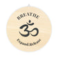 Inspirational Wood Sign - 'Breathe' with Om Symbol - Perfect for Meditation and Home Decor