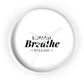 Inspirational Wall Clock - 'Expand Breathe Release' - Perfect for Mindfulness & Home Decor