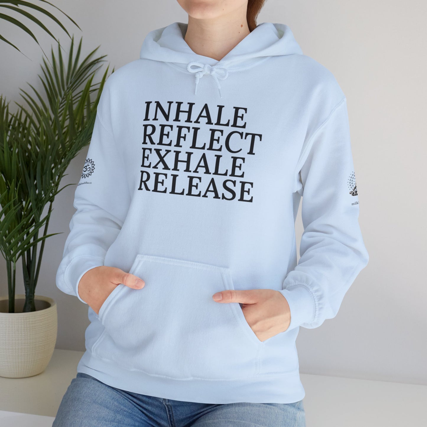 Mindfulness Hooded Sweatshirt - Inhale Reflect Exhale Release