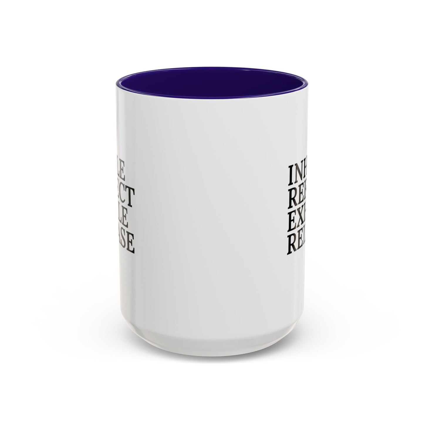 Motivational Inhale Reflect Exhale Release Mug - Colorful 11oz & 15oz Coffee Cup