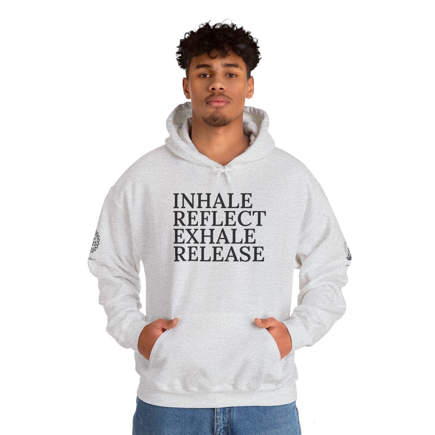 Mindfulness Hooded Sweatshirt - Inhale Reflect Exhale Release