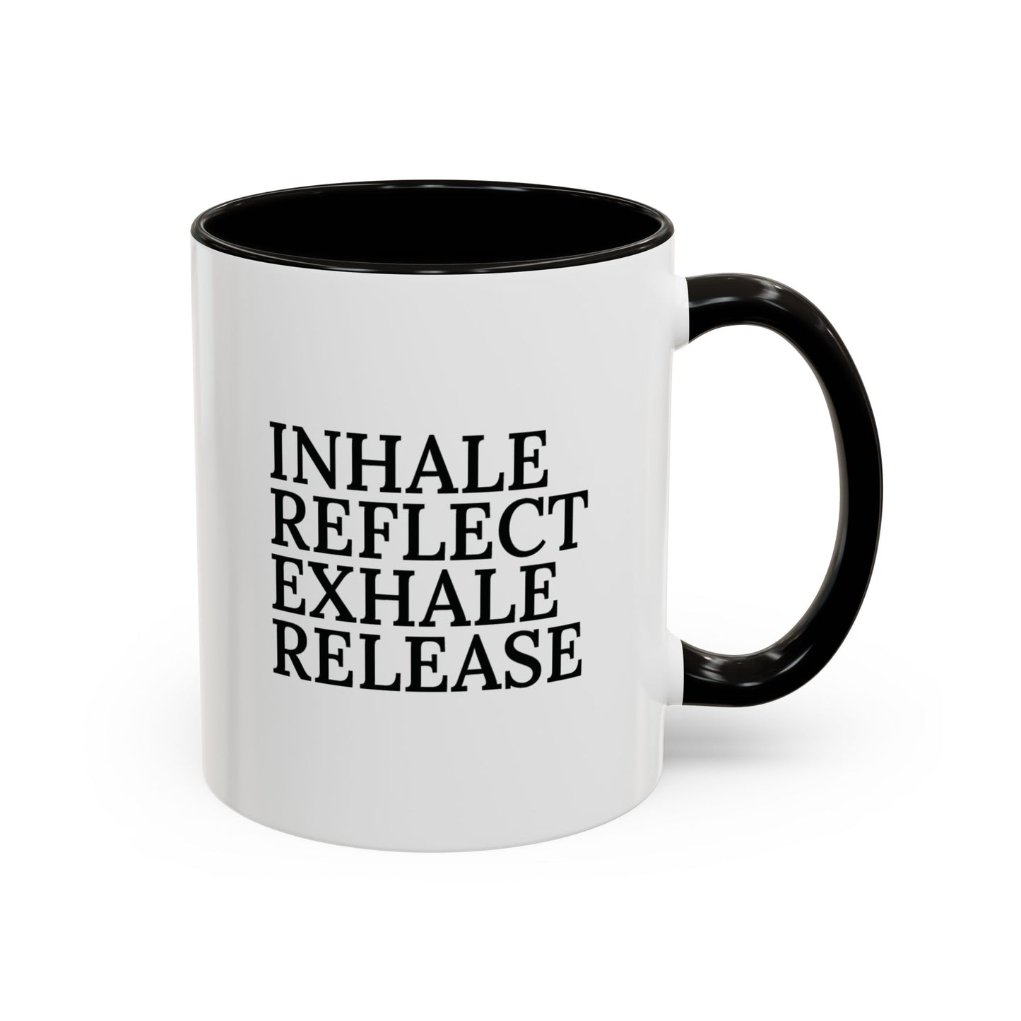 Motivational Inhale Reflect Exhale Release Mug - Colorful 11oz & 15oz Coffee Cup