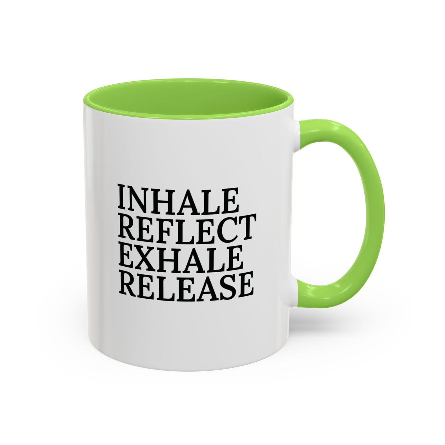 Motivational Inhale Reflect Exhale Release Mug - Colorful 11oz & 15oz Coffee Cup