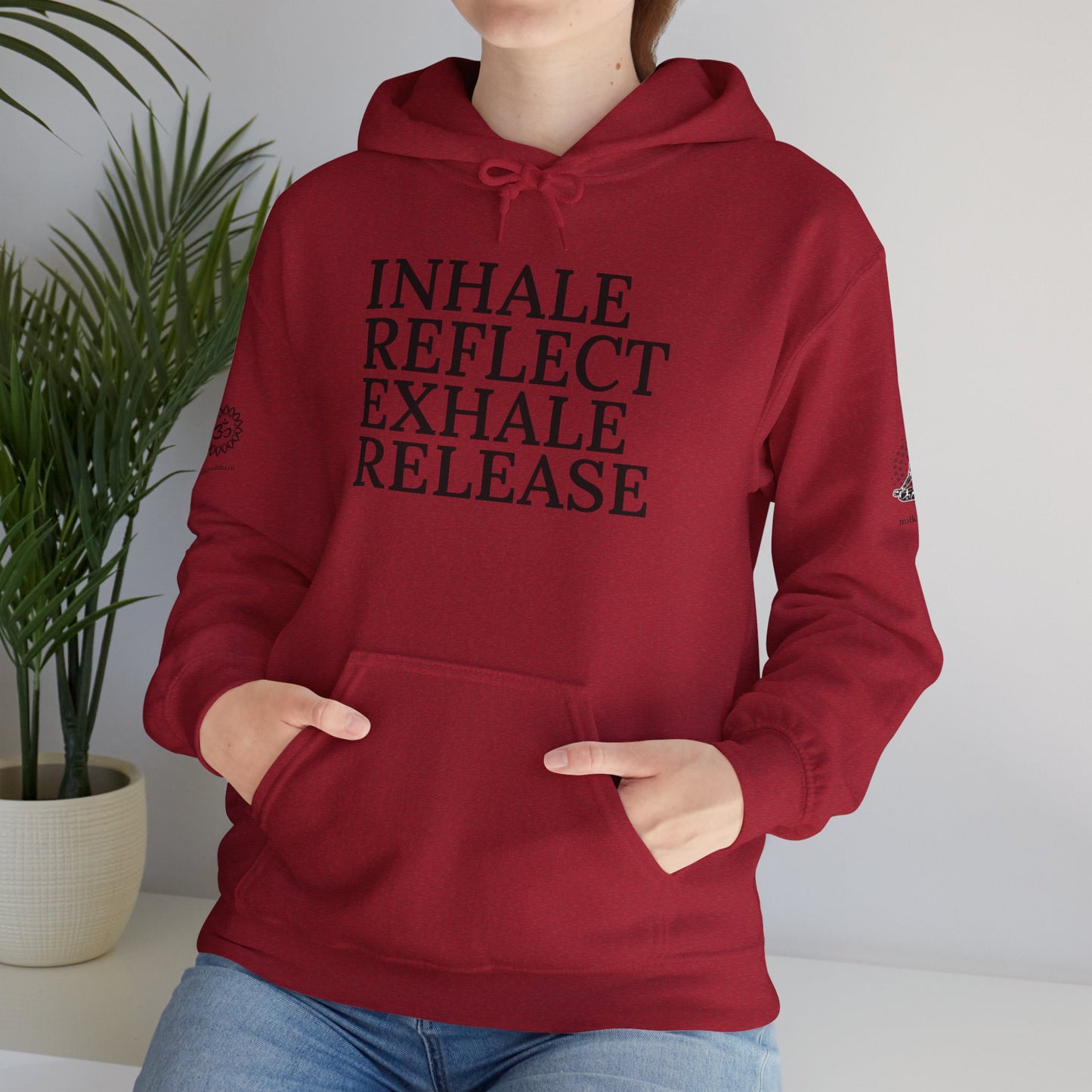 Mindfulness Hooded Sweatshirt - Inhale Reflect Exhale Release