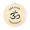 Inspirational Wood Sign - 'Breathe' with Om Symbol - Perfect for Meditation and Home Decor
