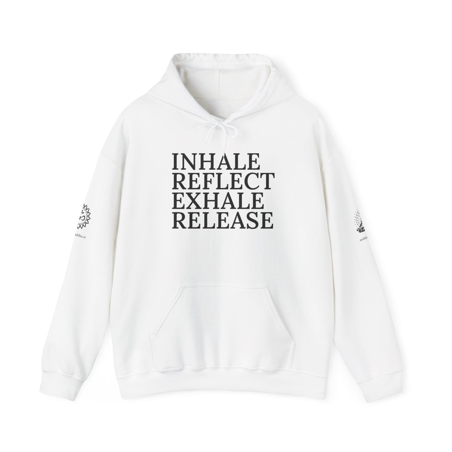 Mindfulness Hooded Sweatshirt - Inhale Reflect Exhale Release