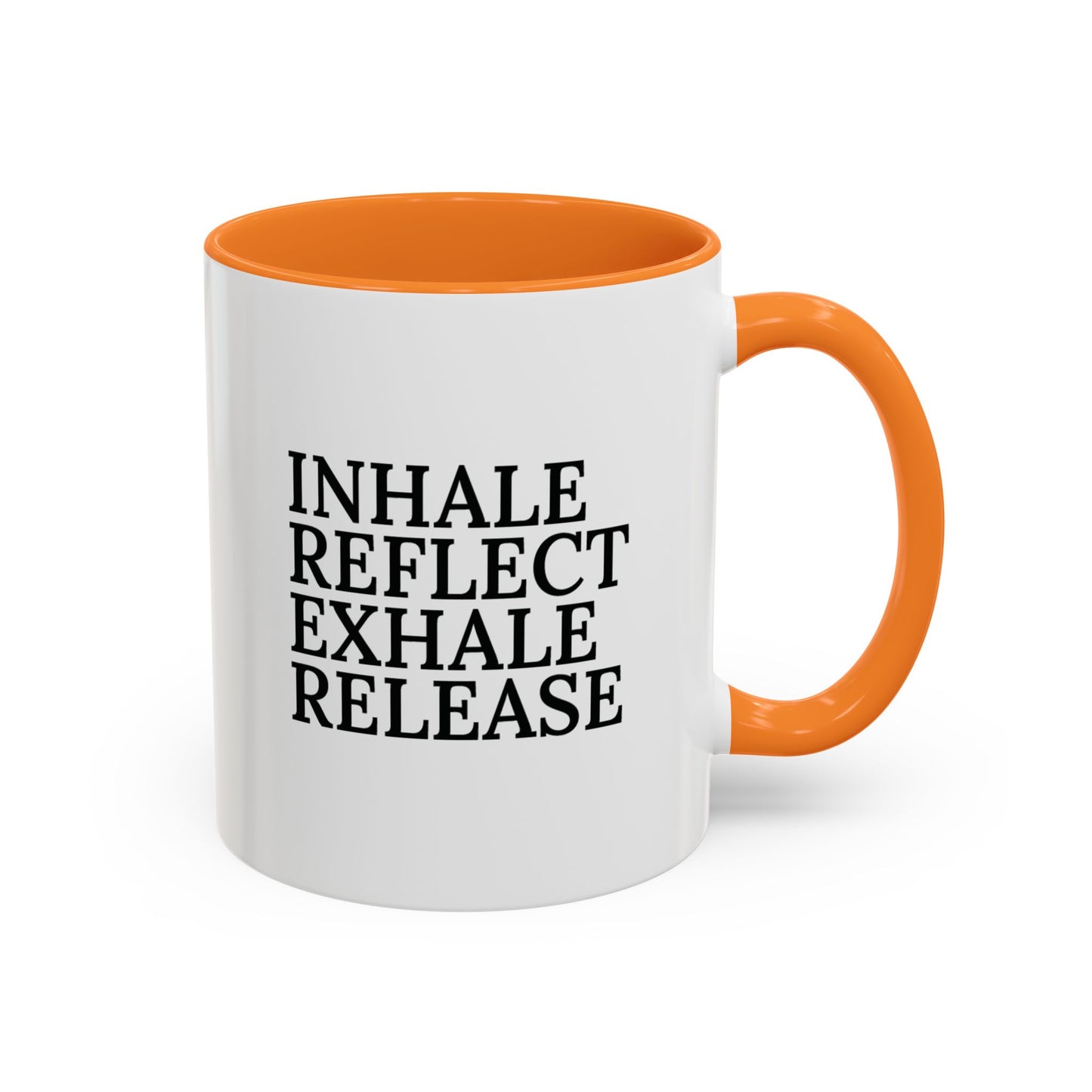 Motivational Inhale Reflect Exhale Release Mug - Colorful 11oz & 15oz Coffee Cup