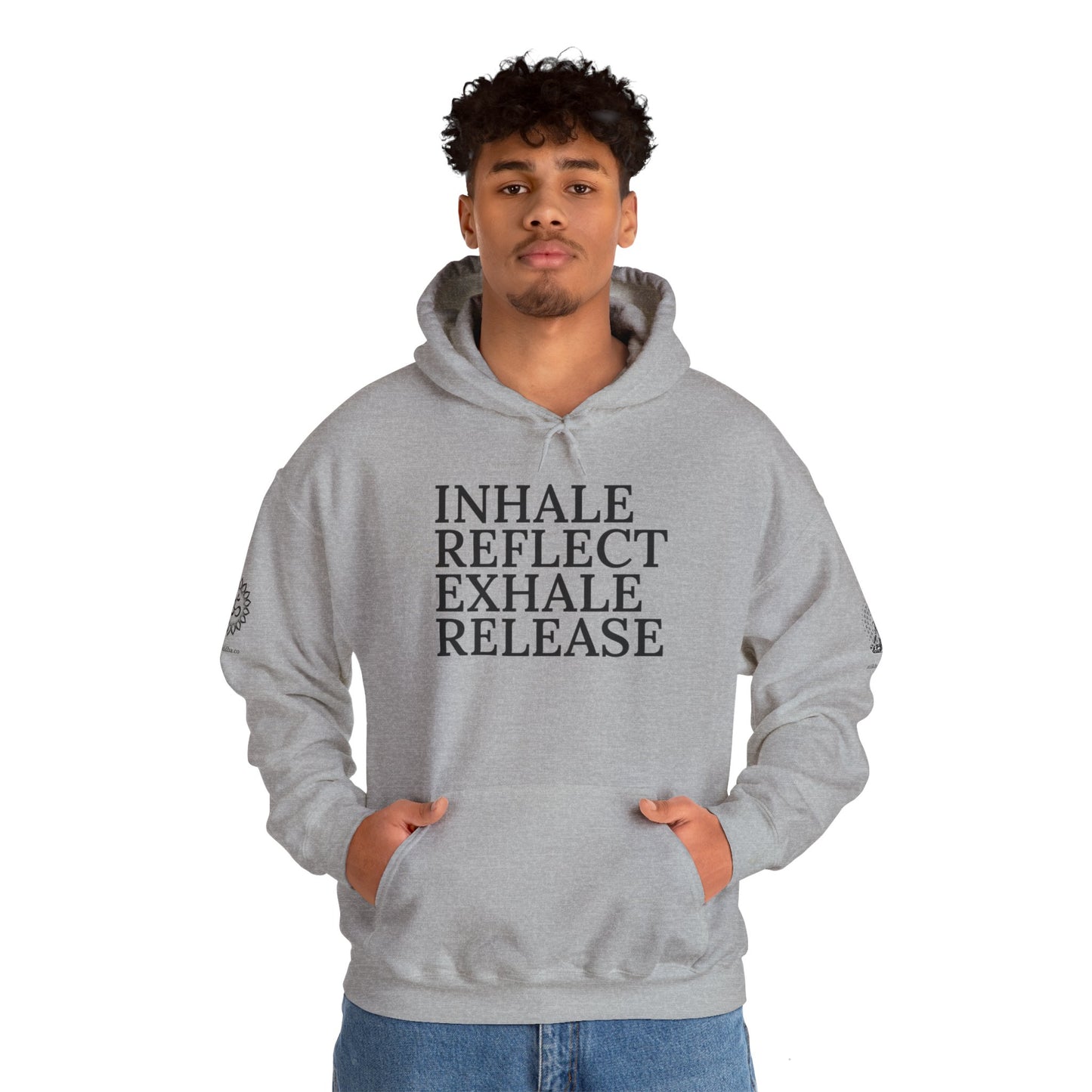 Mindfulness Hooded Sweatshirt - Inhale Reflect Exhale Release