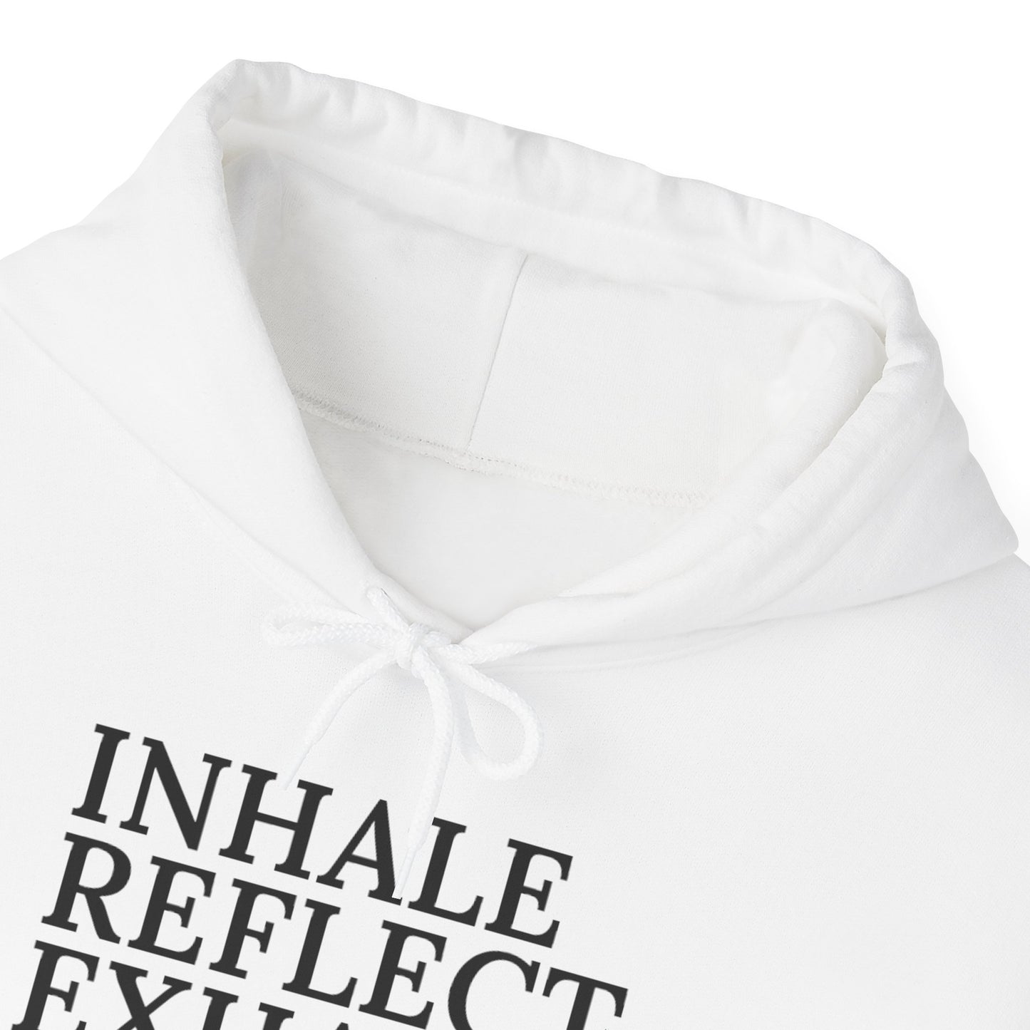 Mindfulness Hooded Sweatshirt - Inhale Reflect Exhale Release
