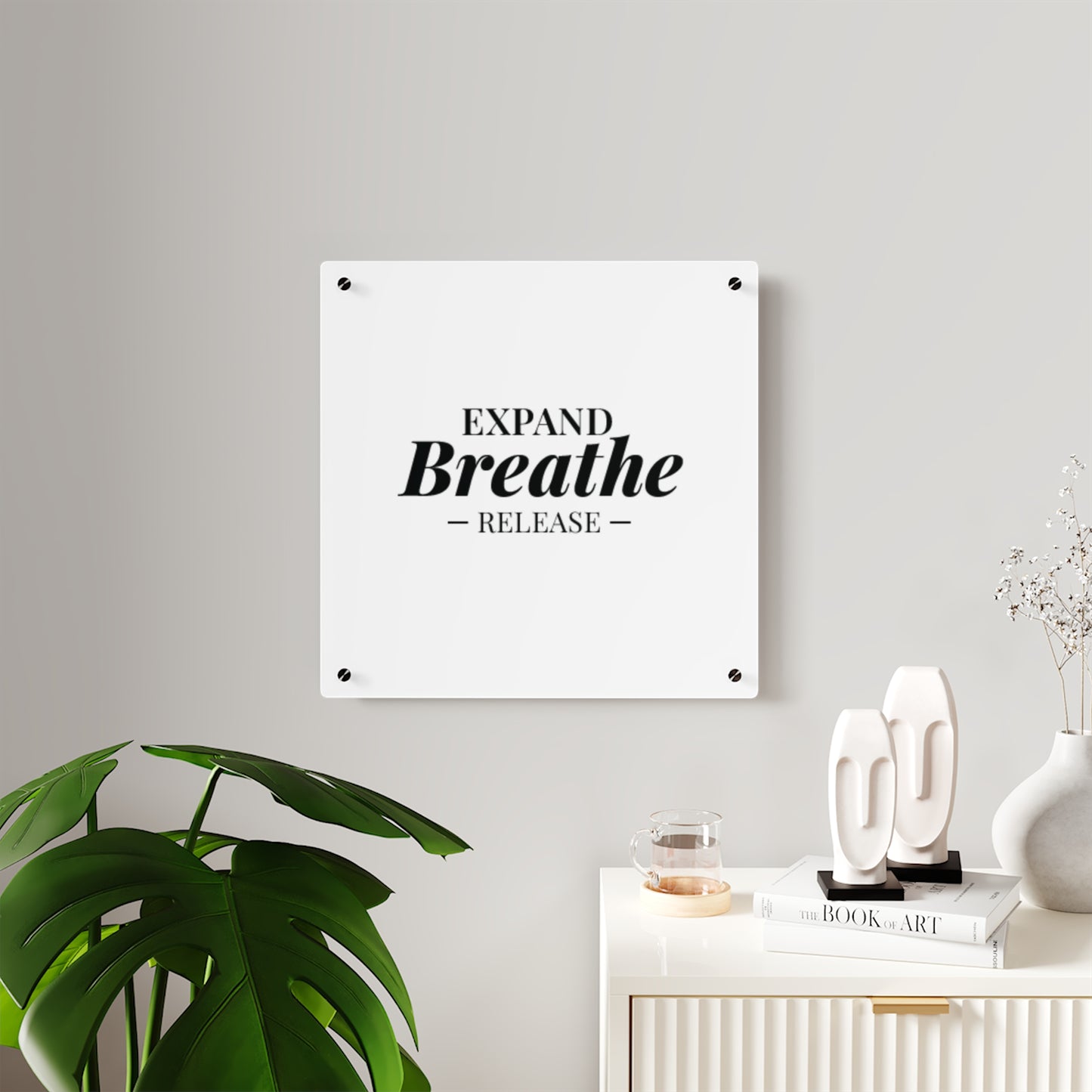 Inspirational Acrylic Wall Art Panel | Expand Breathe Release | Modern Home Decor