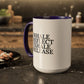 Motivational Inhale Reflect Exhale Release Mug - Colorful 11oz & 15oz Coffee Cup
