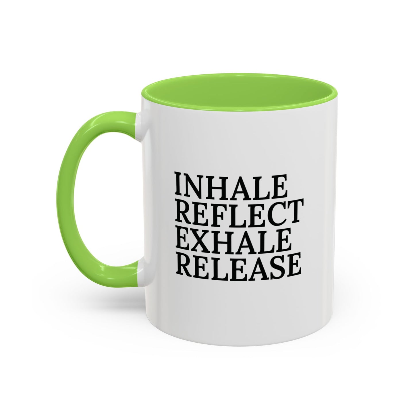 Motivational Inhale Reflect Exhale Release Mug - Colorful 11oz & 15oz Coffee Cup