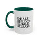 Motivational Inhale Reflect Exhale Release Mug - Colorful 11oz & 15oz Coffee Cup