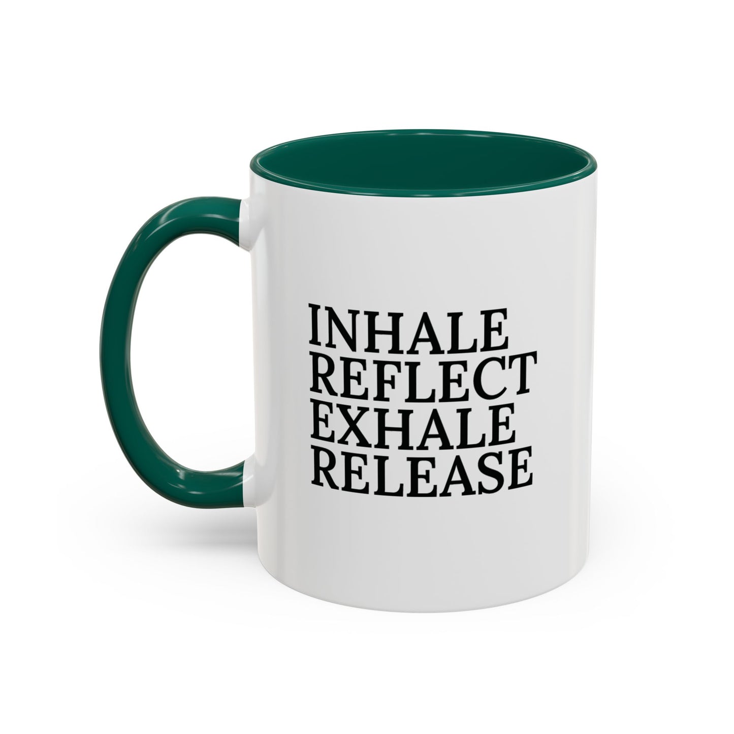 Motivational Inhale Reflect Exhale Release Mug - Colorful 11oz & 15oz Coffee Cup