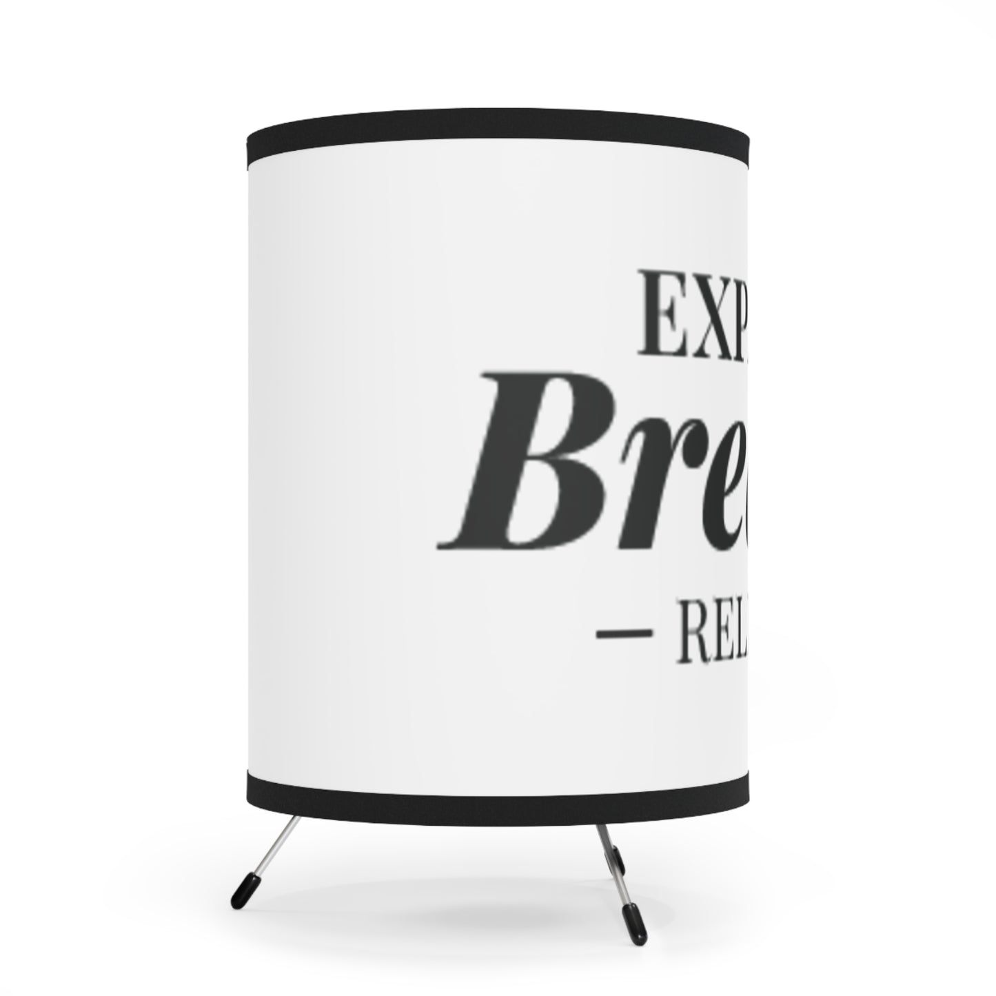 Inspirational Tripod Lamp - Expand Breathe Release Design