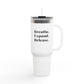 Inspirational Insulated Travel Mug - 40oz Breathe. Expand. Release.