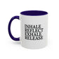 Motivational Inhale Reflect Exhale Release Mug - Colorful 11oz & 15oz Coffee Cup