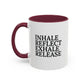 Motivational Inhale Reflect Exhale Release Mug - Colorful 11oz & 15oz Coffee Cup