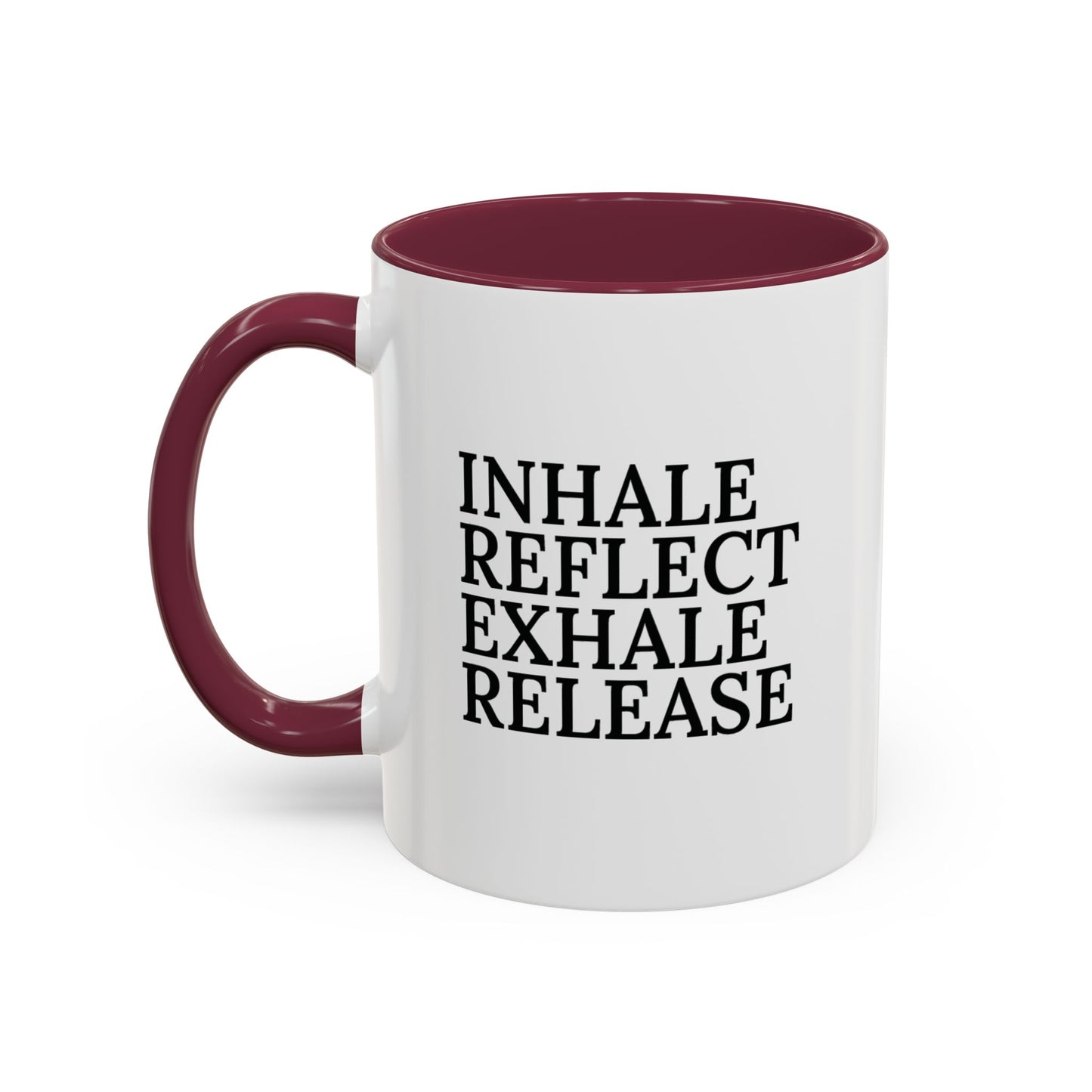 Motivational Inhale Reflect Exhale Release Mug - Colorful 11oz & 15oz Coffee Cup