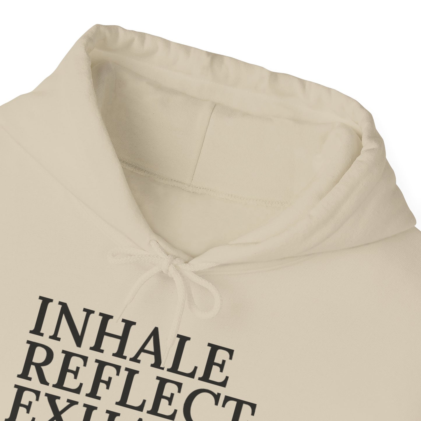 Mindfulness Hooded Sweatshirt - Inhale Reflect Exhale Release