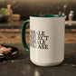 Motivational Inhale Reflect Exhale Release Mug - Colorful 11oz & 15oz Coffee Cup