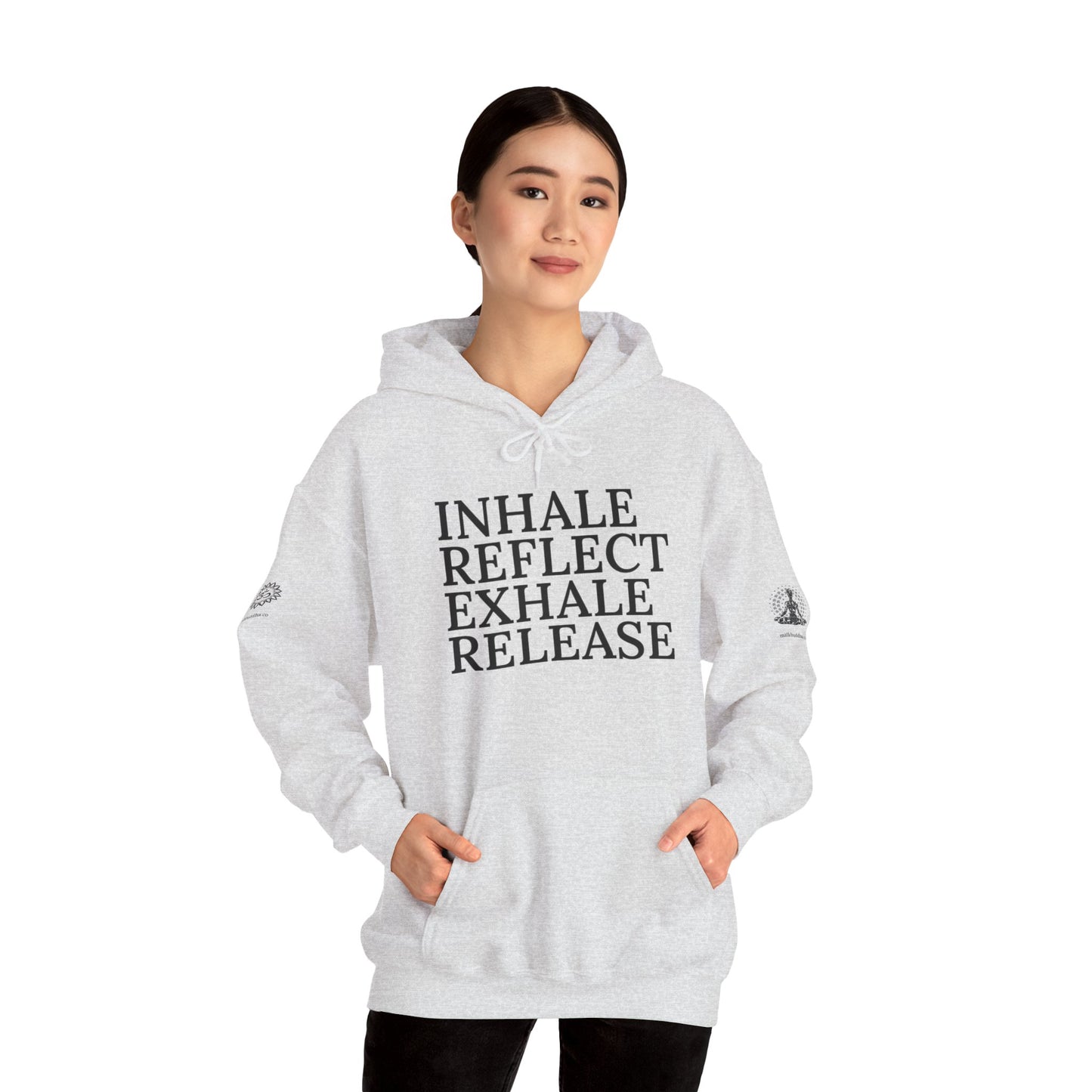 Mindfulness Hooded Sweatshirt - Inhale Reflect Exhale Release