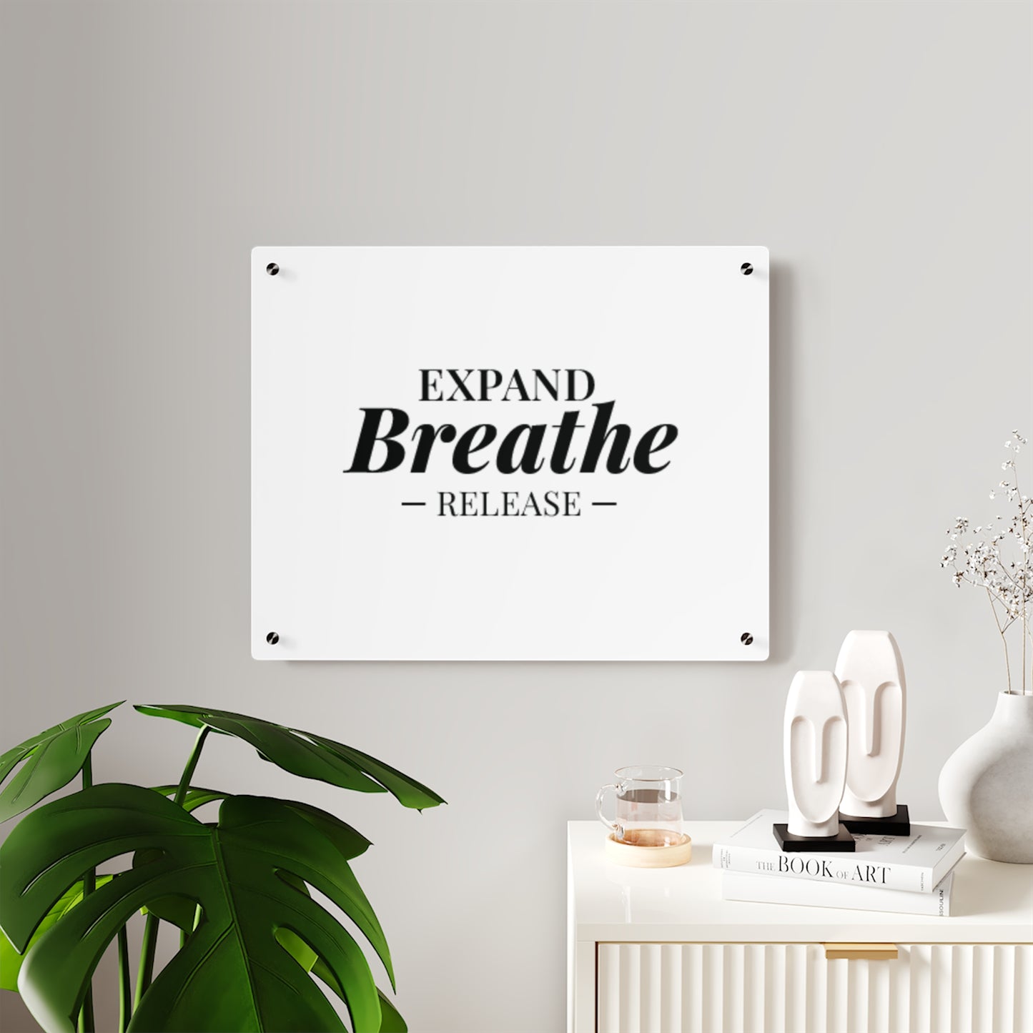 Inspirational Acrylic Wall Art Panel | Expand Breathe Release | Modern Home Decor