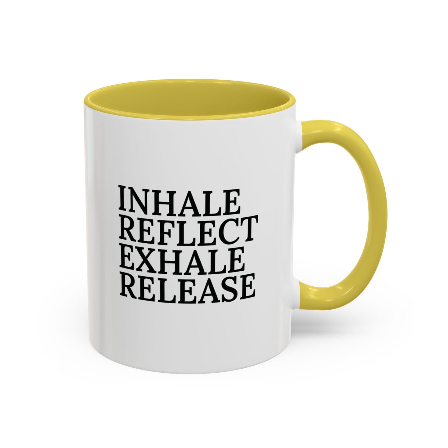 Motivational Inhale Reflect Exhale Release Mug - Colorful 11oz & 15oz Coffee Cup