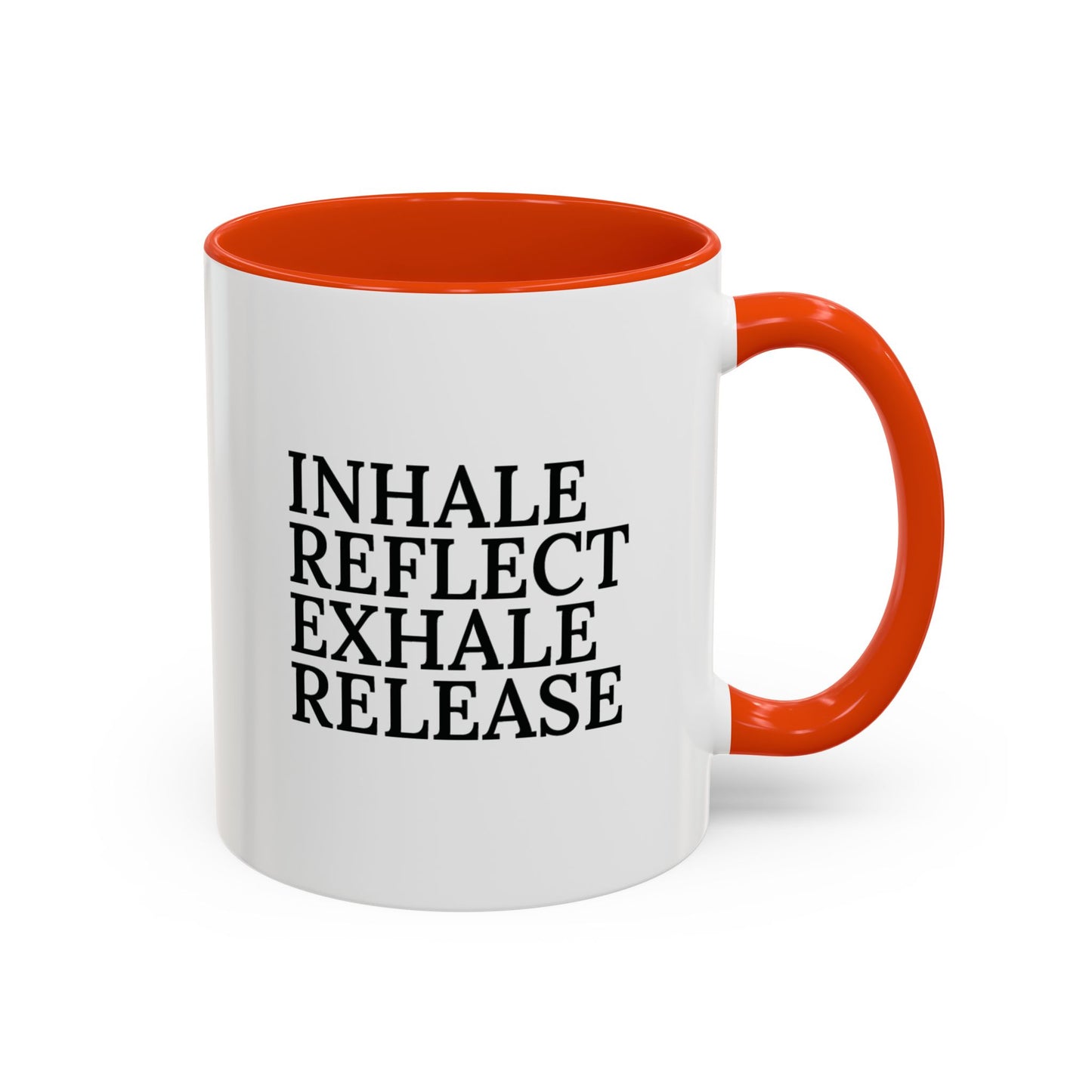 Motivational Inhale Reflect Exhale Release Mug - Colorful 11oz & 15oz Coffee Cup