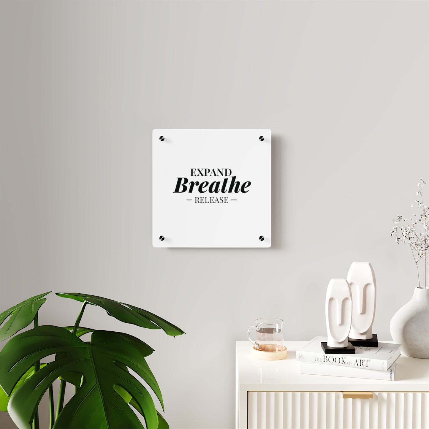 Inspirational Acrylic Wall Art Panel | Expand Breathe Release | Modern Home Decor